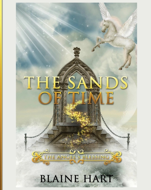 The Sands of Time : The Angel's Blessing: Book Two, Paperback / softback Book