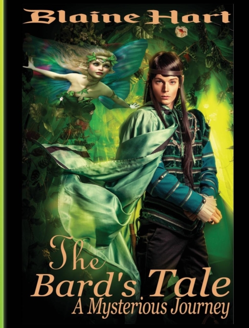 A Mysterious Journey : The Bard's Tale: Book One, Hardback Book