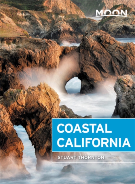 Moon Coastal California (Sixth Edition), Paperback / softback Book