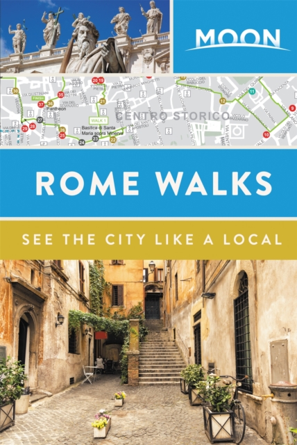 Moon Rome Walks (Second Edition), Paperback / softback Book