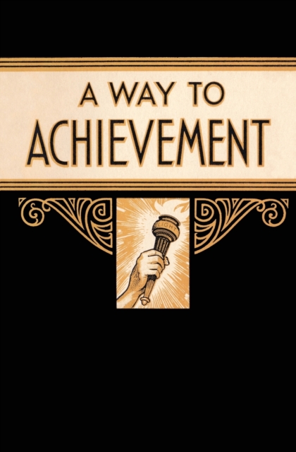 A Way to Achievement, Paperback / softback Book