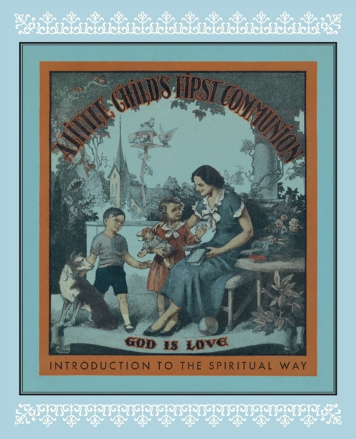 A Little Child's First Communion, Paperback / softback Book