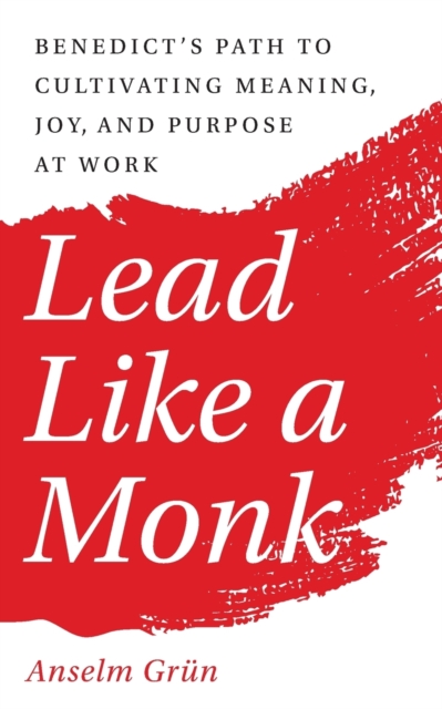 Lead Like a Monk, Paperback / softback Book