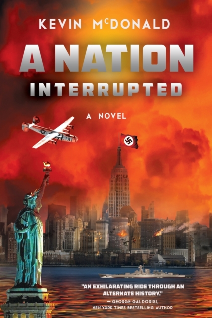 A Nation Interrupted : An Alternate History Novel, Paperback / softback Book