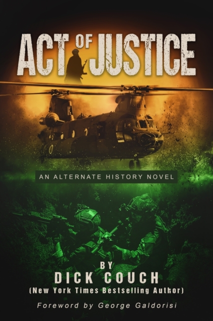 Act of Justice : An Alternate History Novel, Paperback / softback Book