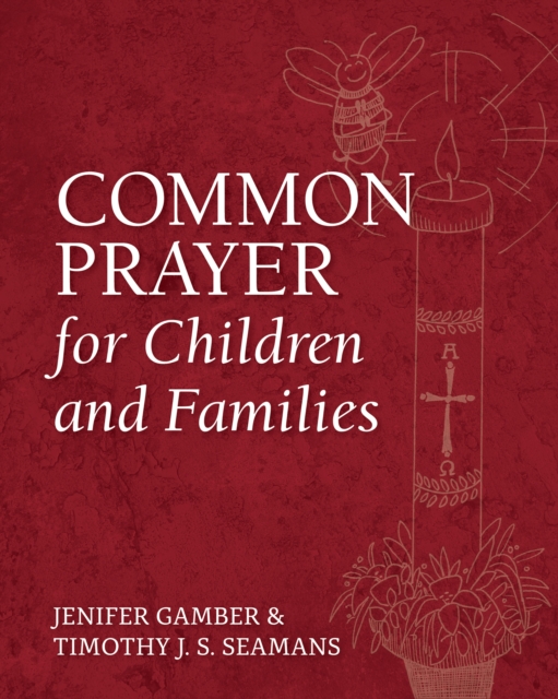 Common Prayer for Children and Families, Paperback / softback Book