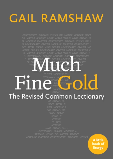 Much Fine Gold : The Revised Common Lectionary, EPUB eBook