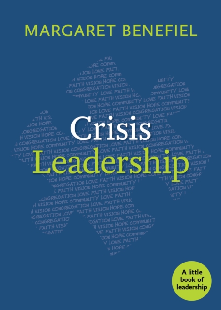 Crisis Leadership, Paperback / softback Book