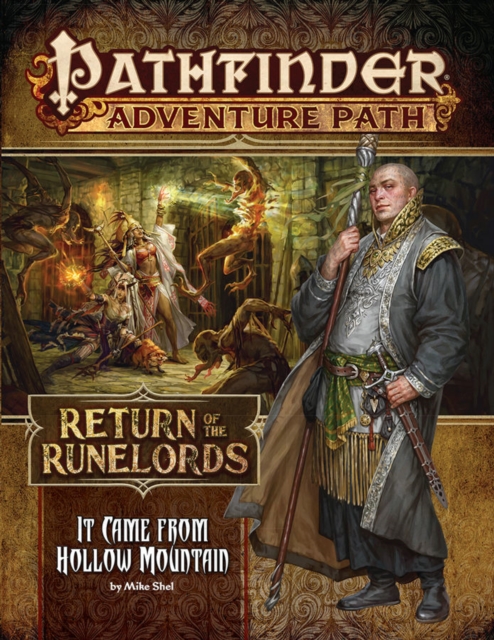 Pathfinder Adventure Path: It Came from Hollow Mountain (Return of the Runelords 2 of 6), Paperback / softback Book
