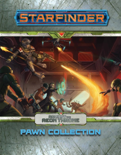 Starfinder: Against the Aeon Throne - Pawn Collection, Game Book