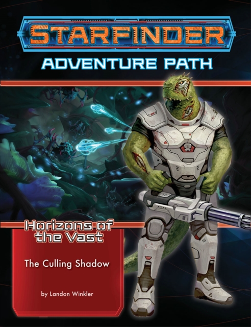 Starfinder Adventure Path: The Culling Shadow (Horizons of the Vast 6 of 6), Paperback / softback Book