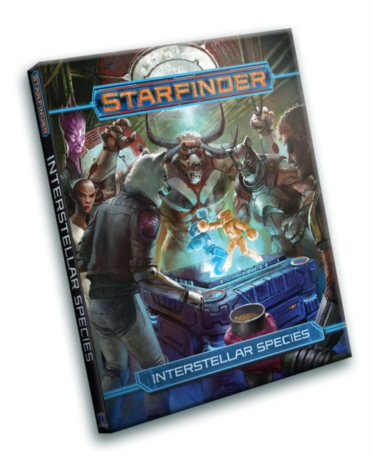 Starfinder RPG: Interstellar Species, Hardback Book