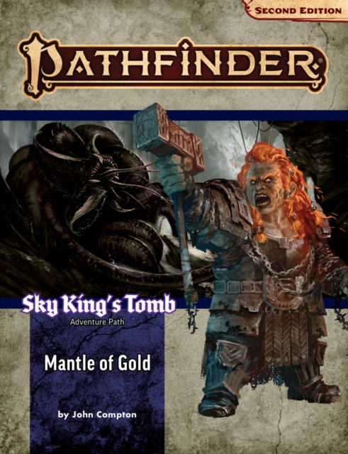 Pathfinder Adventure Path: Mantle of Gold (Sky King’s Tomb 1 of 3) (P2), Paperback / softback Book
