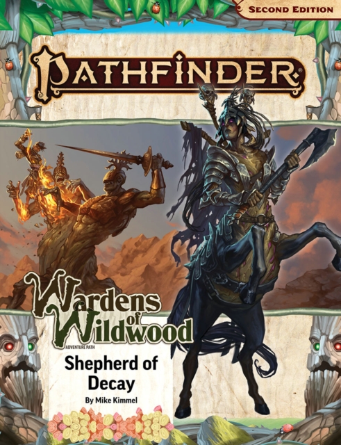 Pathfinder Adventure Path: Shepherd of Decay (Wardens of Wildwood 3 of 3) (P2), Paperback / softback Book