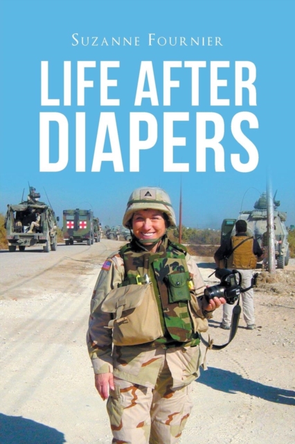 Life After Diapers, Paperback / softback Book