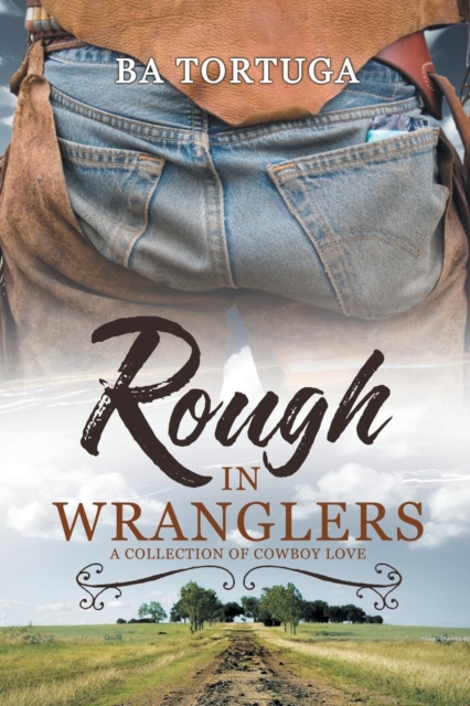 Rough in Wranglers, Paperback / softback Book