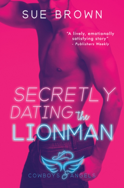 Secretly Dating the Lionman, Paperback / softback Book