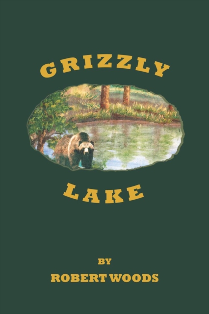 Grizzly Lake, EPUB eBook