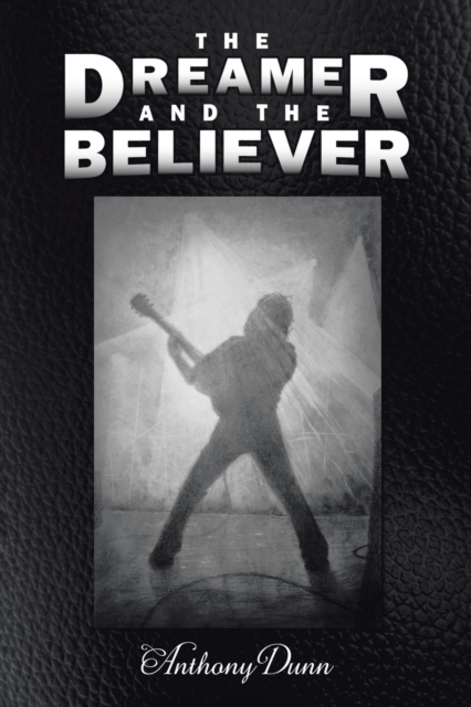 The Dreamer & the Believer, Paperback / softback Book