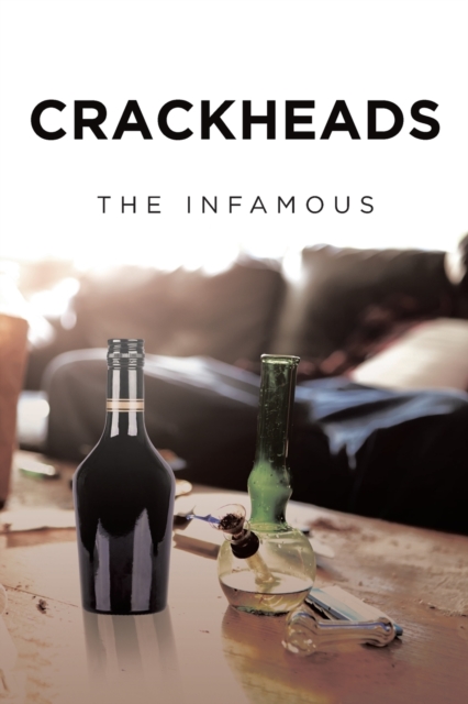 Crackheads, Paperback / softback Book