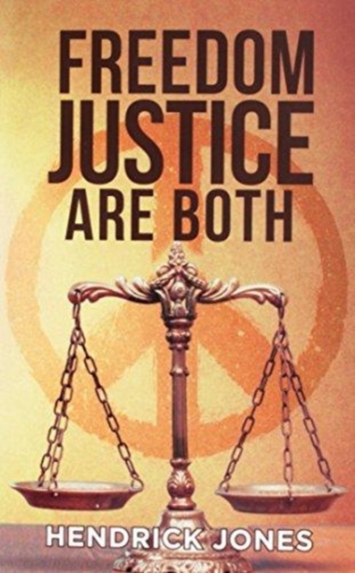 Freedom Justice Are Both, Paperback / softback Book
