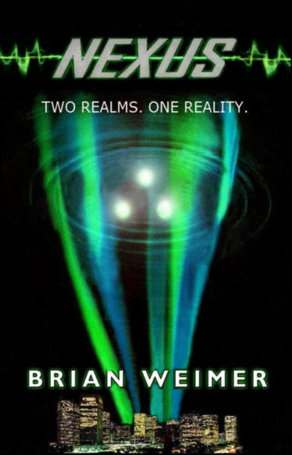 NEXUS : Two Realms, One Reality, EPUB eBook