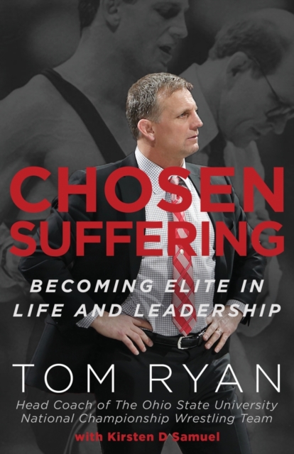 Chosen Suffering : Becoming Elite In Life And Leadership, Paperback / softback Book