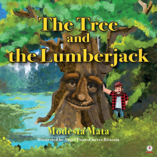 The Tree and the Lumberjack, Paperback / softback Book