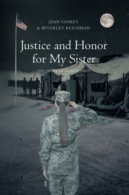 Justice and Honor for My Sister : The Story of Margie Grey, EPUB eBook