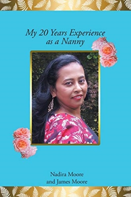 My 20 Years Experience as a Nanny, Paperback / softback Book