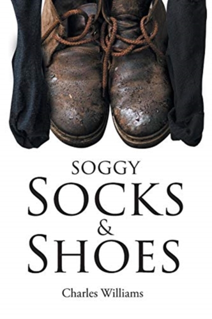 Soggy Socks and Shoes, Paperback / softback Book