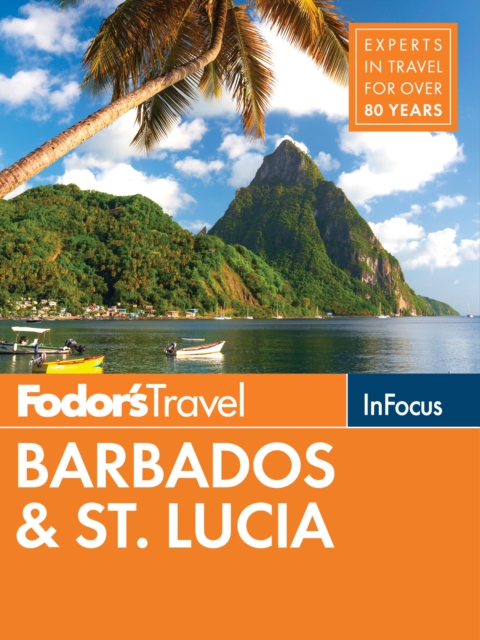 Fodor's In Focus Barbados & St. Lucia, Paperback / softback Book