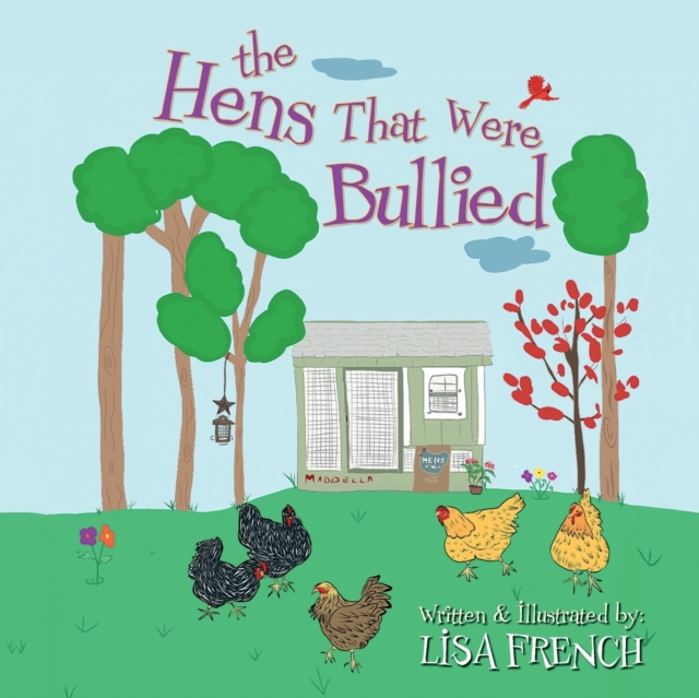 The Hens That Were Bullied, Paperback / softback Book