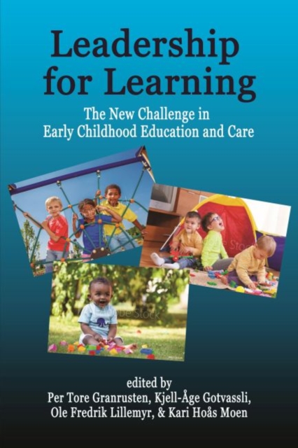 Leadership for Learning : The New Challenge in Early Childhood Education and Care, Paperback / softback Book