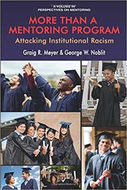 More Than a Mentoring Program : Attacking Institutional Racism, Paperback / softback Book