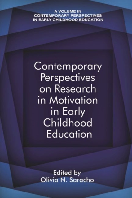 Contemporary Perspectives on Research in Motivation in Early Childhood Education, Paperback / softback Book