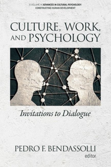 Culture, Work and Psychology : Invitations to Dialogue, Paperback / softback Book