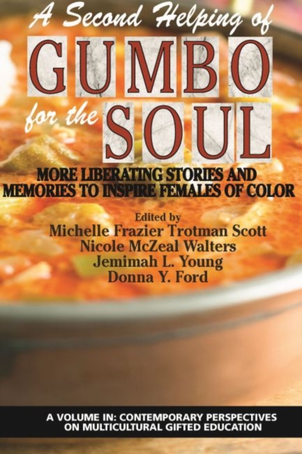 A Second Helping of Gumbo for the Soul : More Liberating Stories and Memories to Inspire Females of Color, Hardback Book