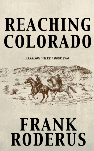 Reaching Colorado, Paperback / softback Book