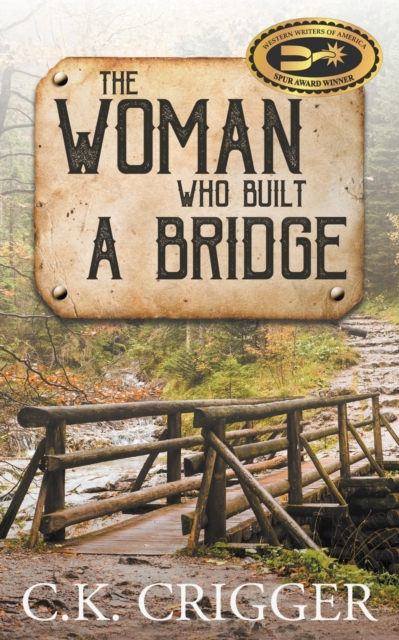 The Woman Who Built a Bridge, Paperback / softback Book