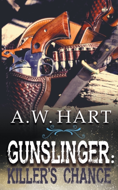 Gunslinger : Killer's Chance, Paperback / softback Book