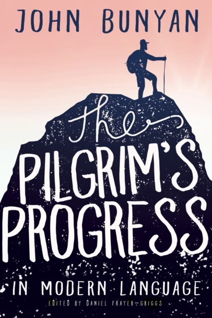 Pilgrim's Progress in Modern Language, Paperback Book