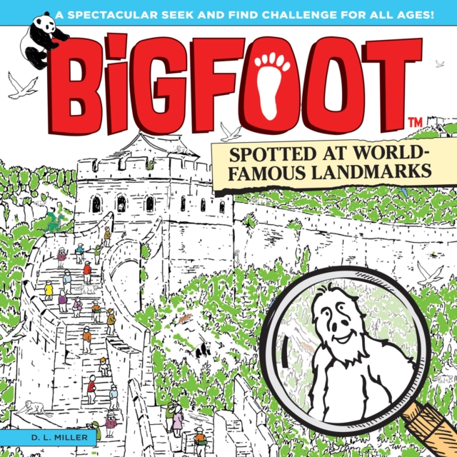 Bigfoot Spotted at World Famous Landmarks : A Spectacular Seek and Find Challenge for All Ages!, Hardback Book