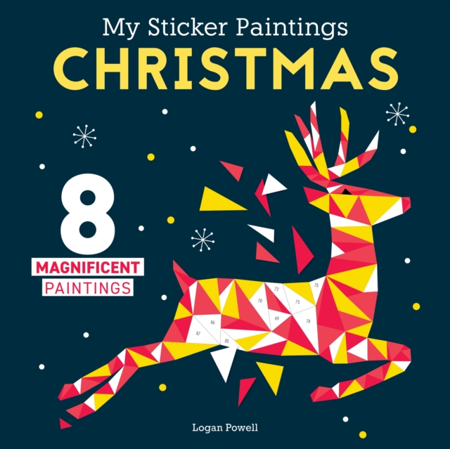 My Sticker Paintings: Christmas : 8 Magnificent Paintings, Paperback / softback Book