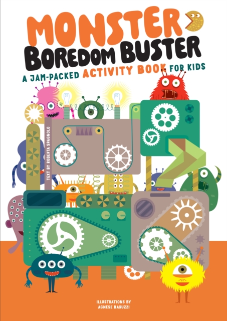 Monster Boredom Buster : A Jam-Packed Activity Book for Kids, Paperback / softback Book
