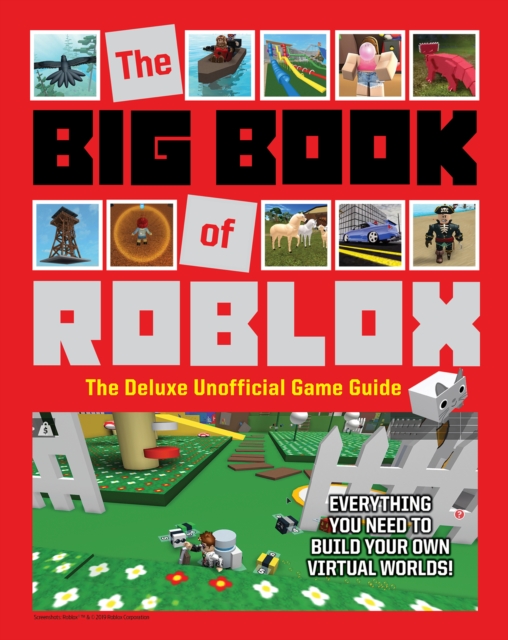 The Big Book of Roblox : The Deluxe Unofficial Game Guide, EPUB eBook