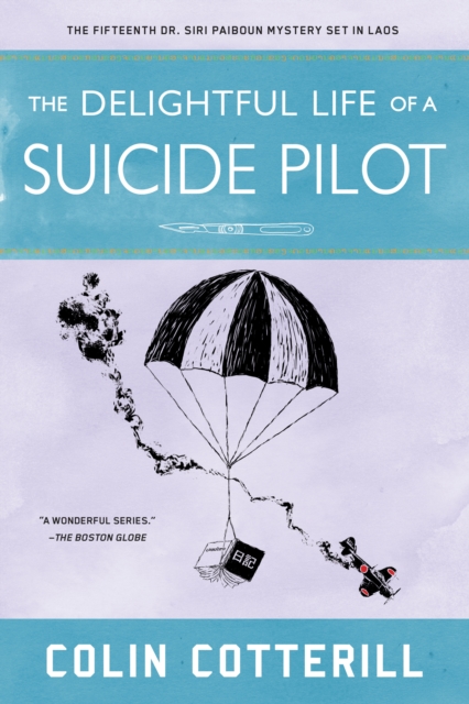 The Delightful Life Of A Suicide Pilot, Paperback / softback Book