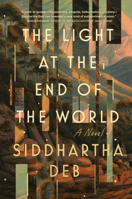 The Light at the End of the World, Hardback Book