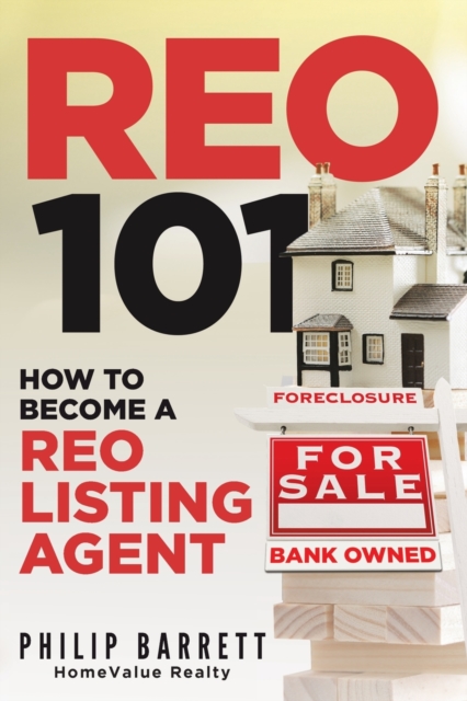 Reo 101 : How To Become A REO Listing Agent, Paperback / softback Book