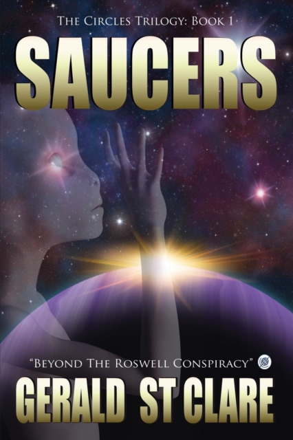 Saucers : The Circles Trilogy, Paperback / softback Book
